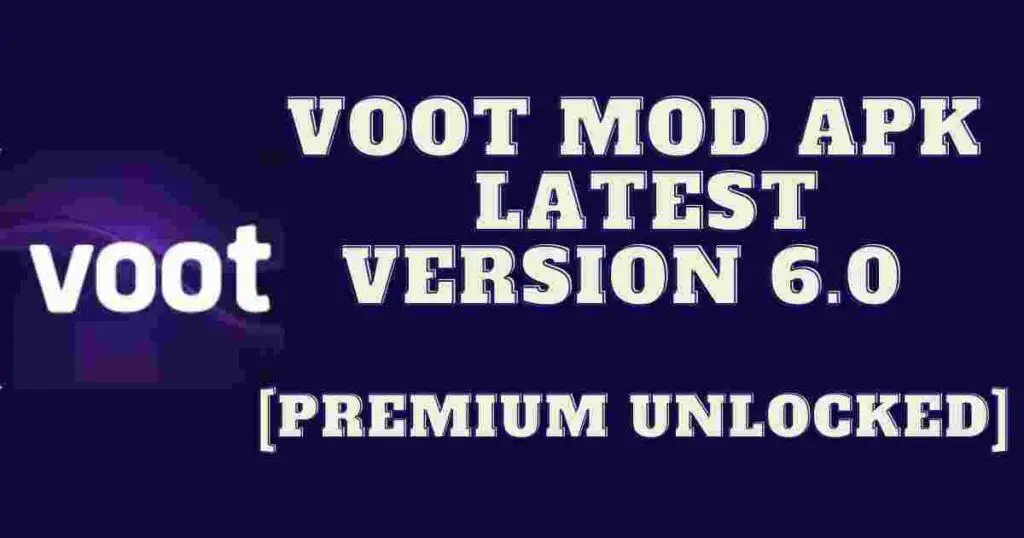 Voot Mod Apk Latest Version 6.0 Premium Unlocked