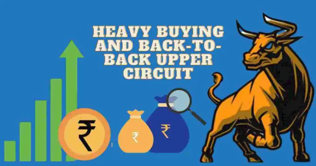 Heavy buying and Back-to-back upper circuit in this micro-cap multibagger stock