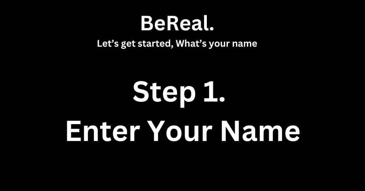 How to Install and Set Up BeReal Account Step 1