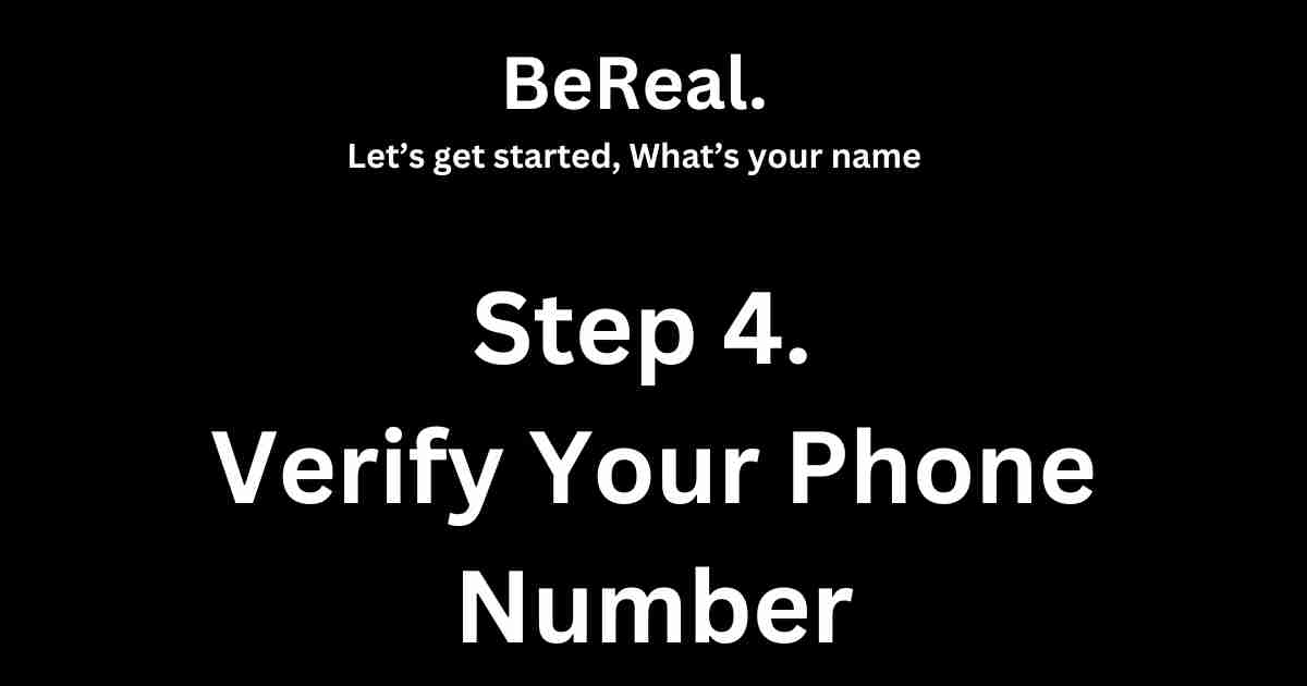 How to Install and Set Up BeReal Account Step 4
