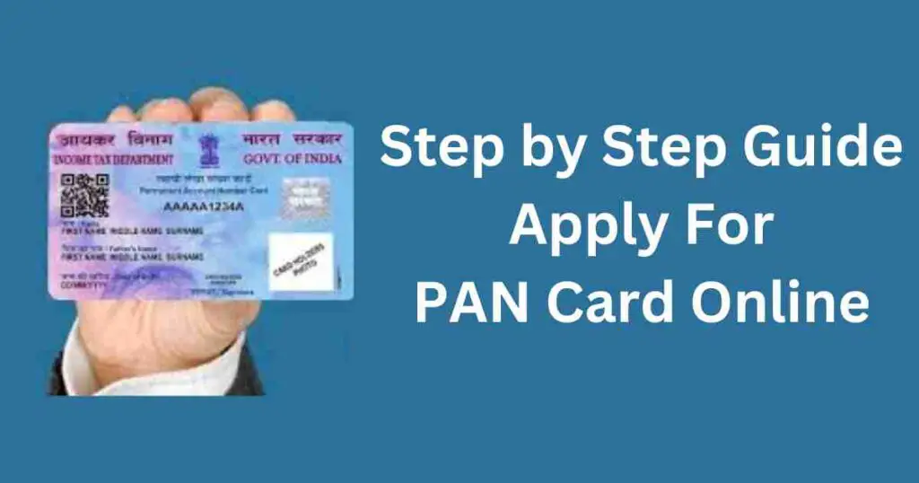Step by Step Guide to Apply For a PAN Card Online