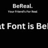 What Font is BeReal